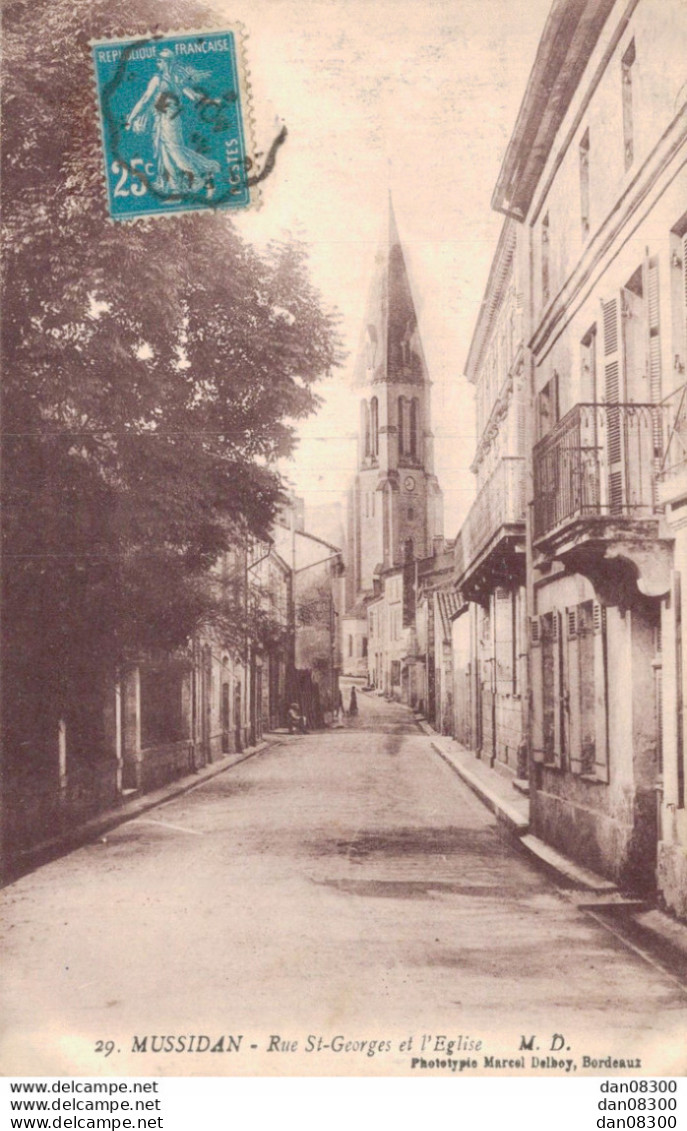 24 MUSSIDAN RUE SAINT GEORGES ET L'EGLISE - Mussidan