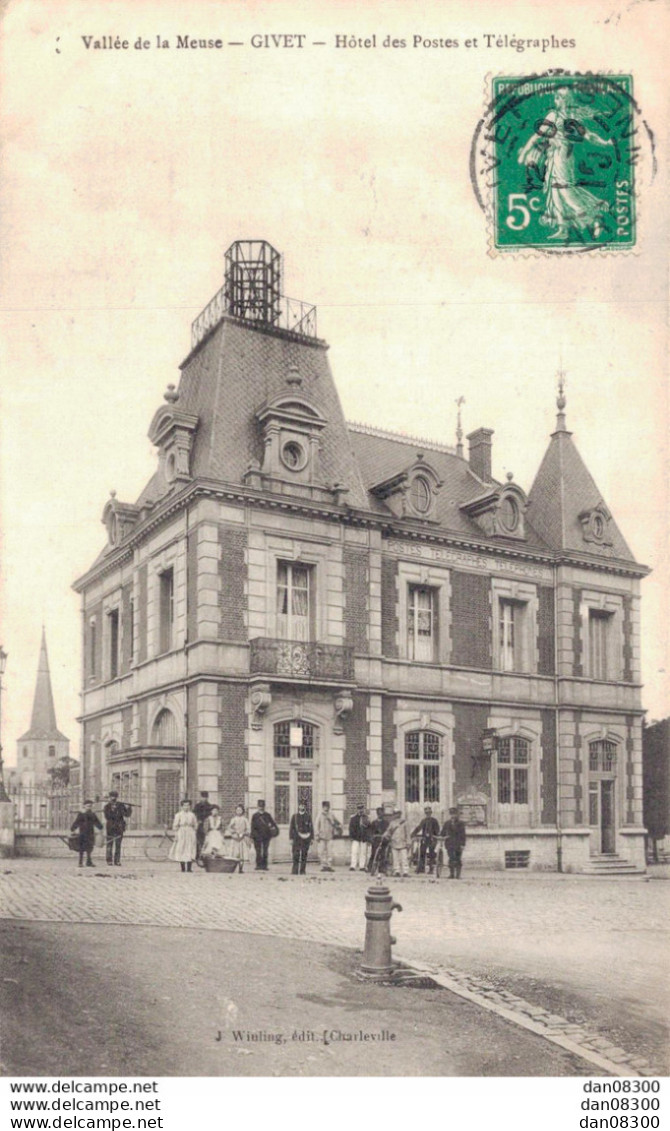 08 GIVET HOTEL DES POSTES ET TELEGRAPHES - Givet