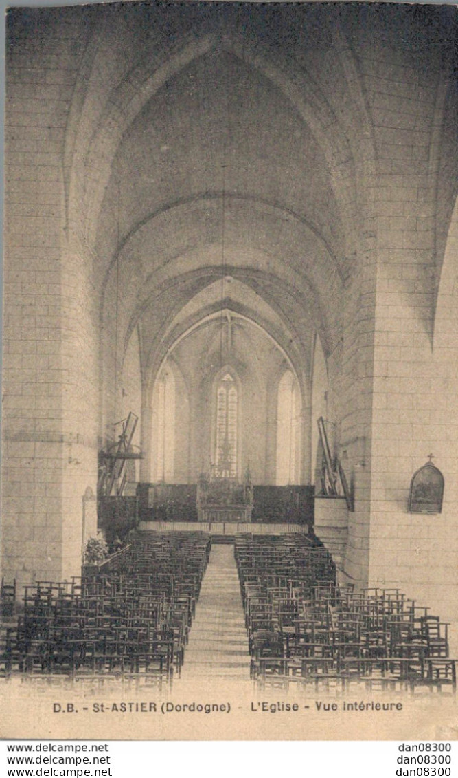 24 SAINT ASTIER L'EGLISE VUE INTERIEURE - Sonstige & Ohne Zuordnung