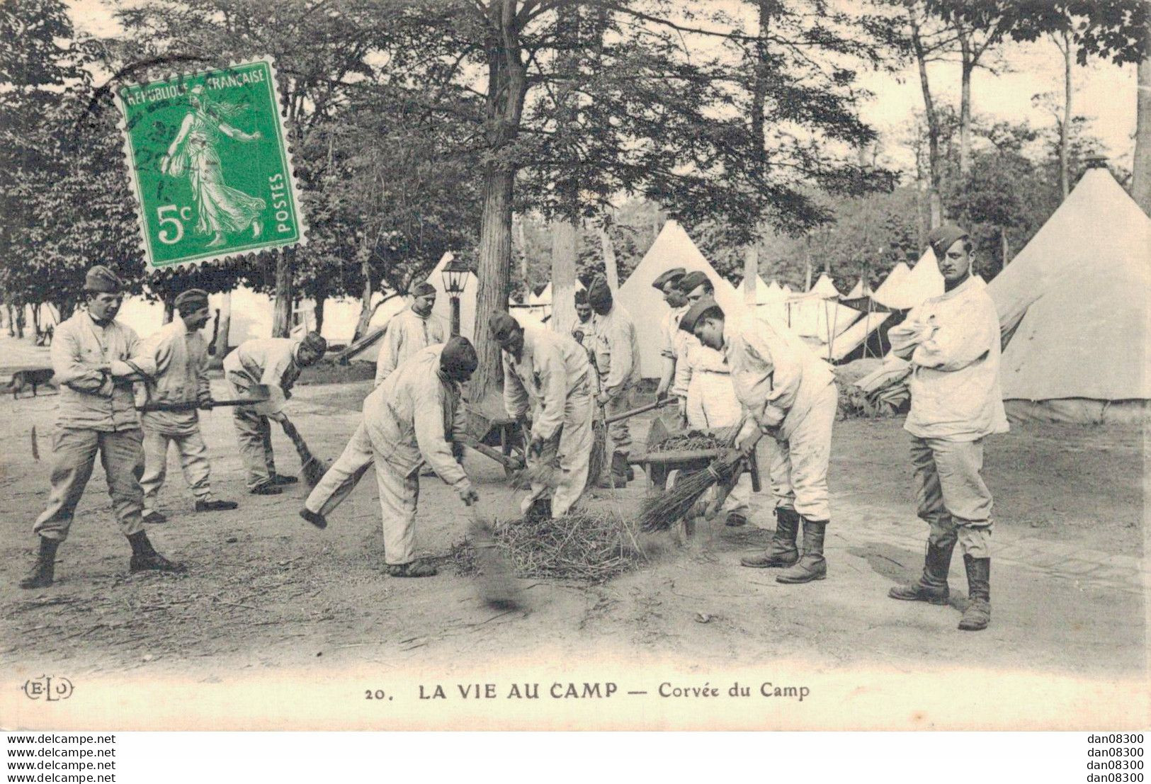 LA VIE AU CAMP CORVEE DU CAMP - Casernas
