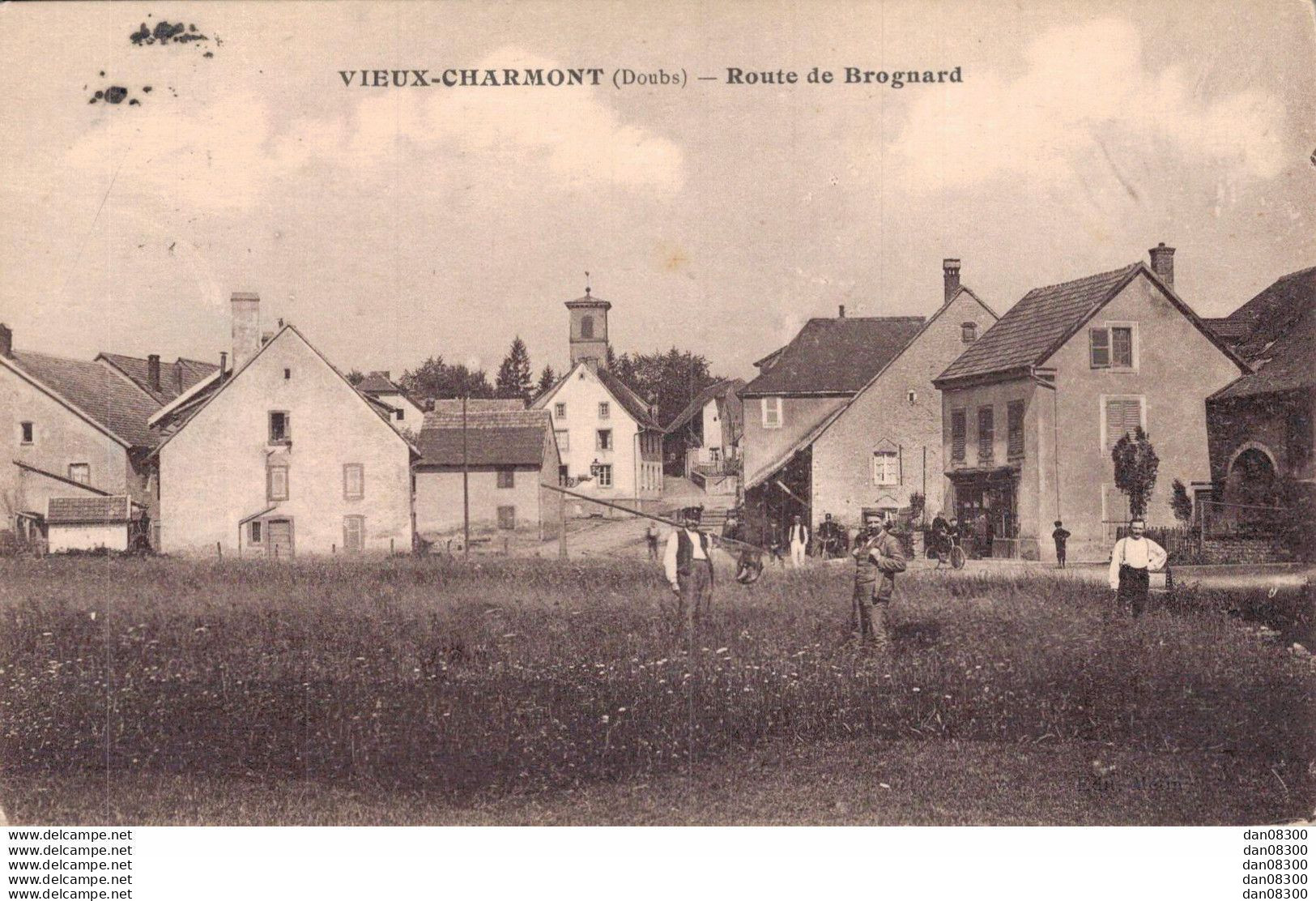 25 VIEUX CHARMONT ROUTE DE BROGNARD - Autres & Non Classés