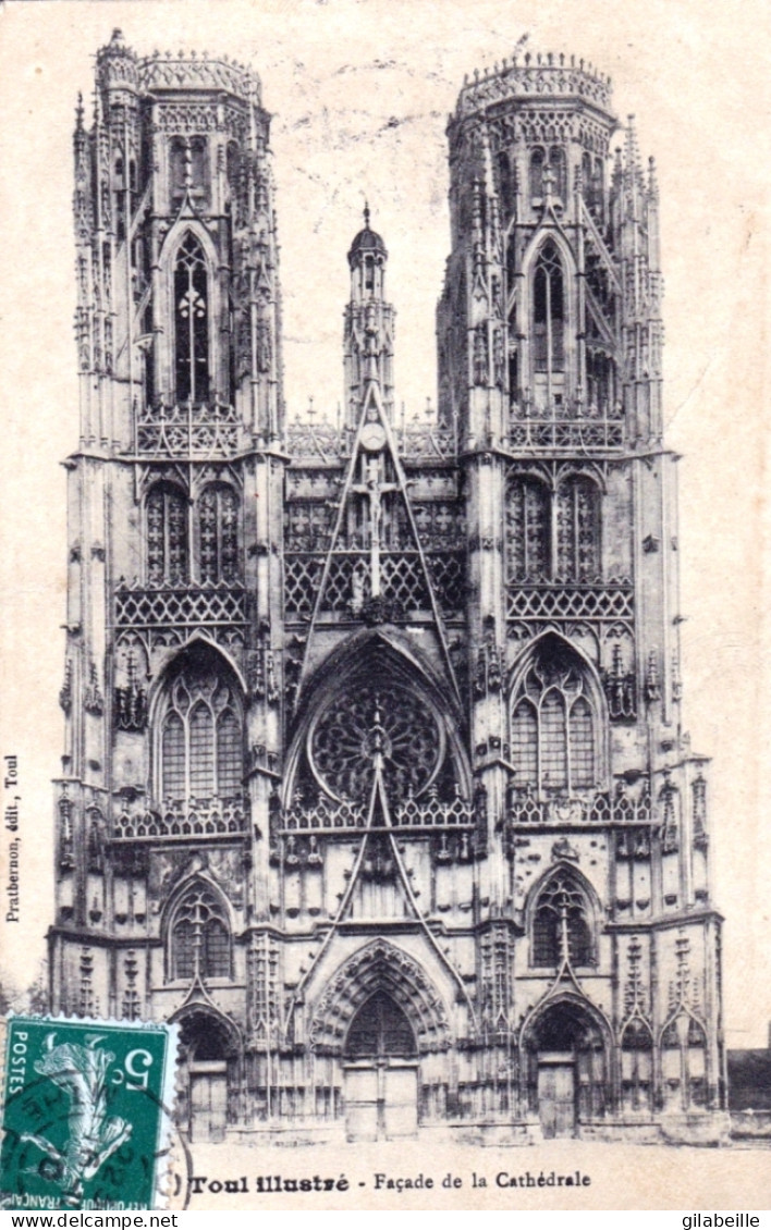 54 - TOUL - Facade De La Cathedrale - Toul