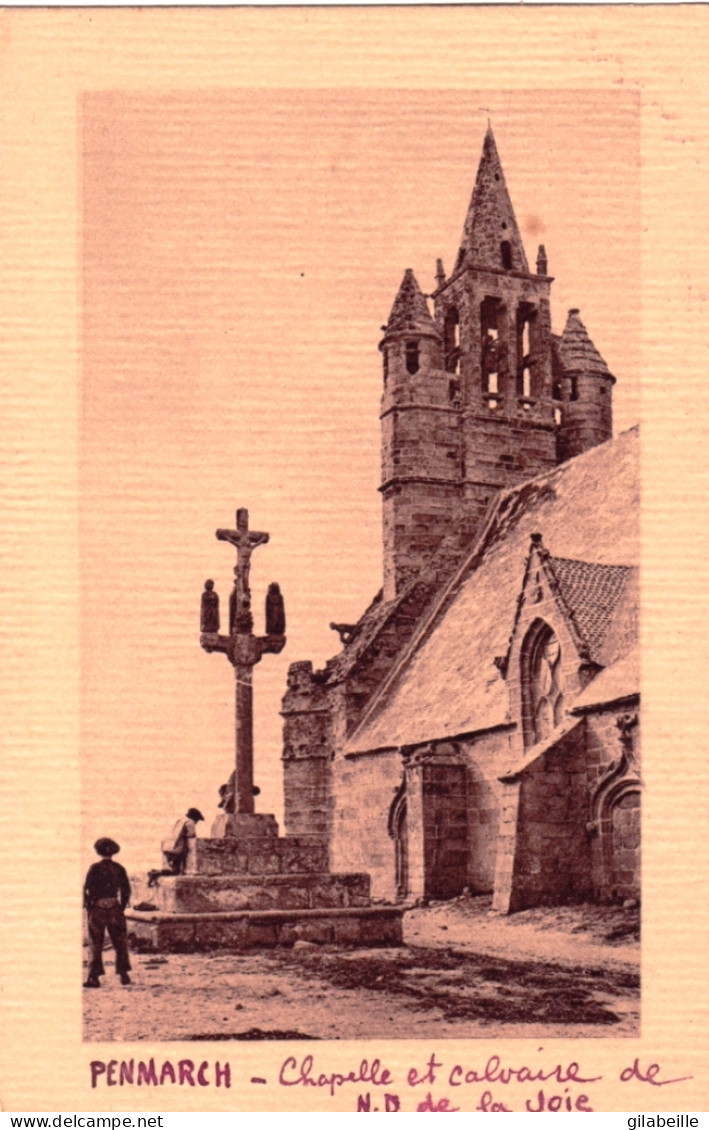 29 - Finistere - PENMARCH - Chapelle Et Calvaire De N.D De La Joie - Penmarch