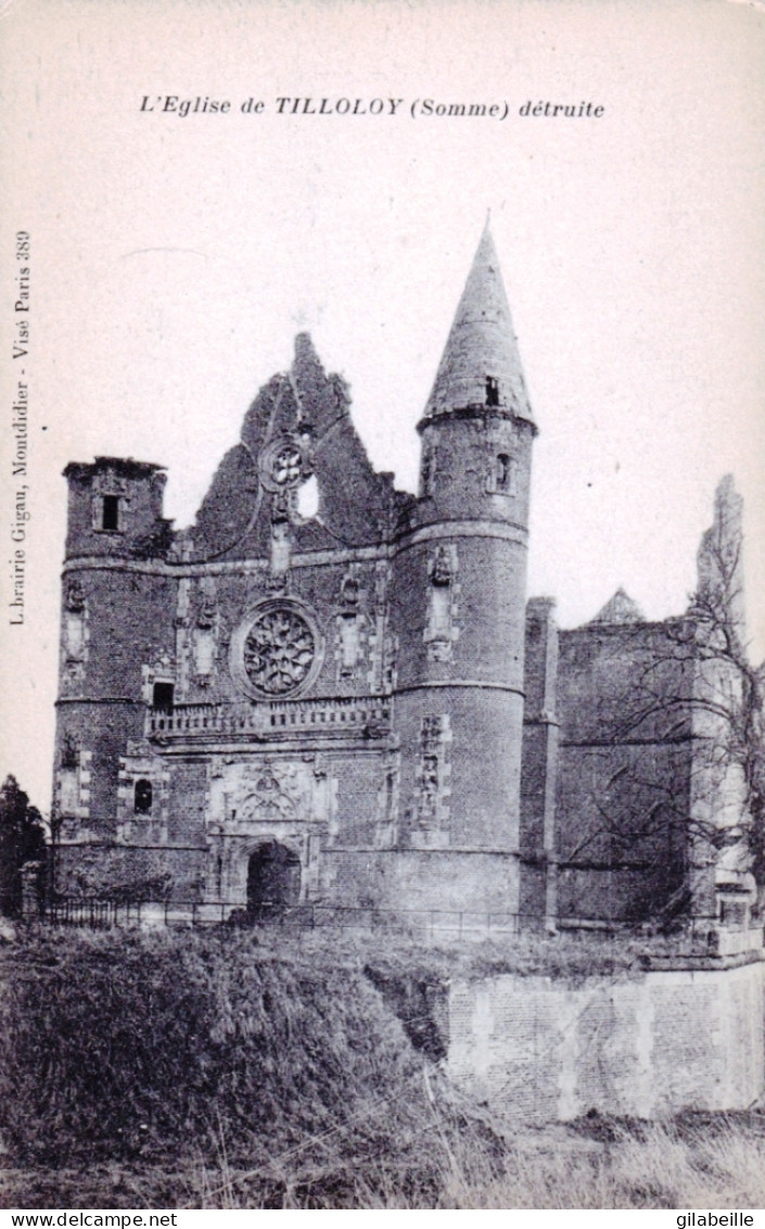 80 - Somme - L'église De TILLOLOY Détruite - Sonstige & Ohne Zuordnung