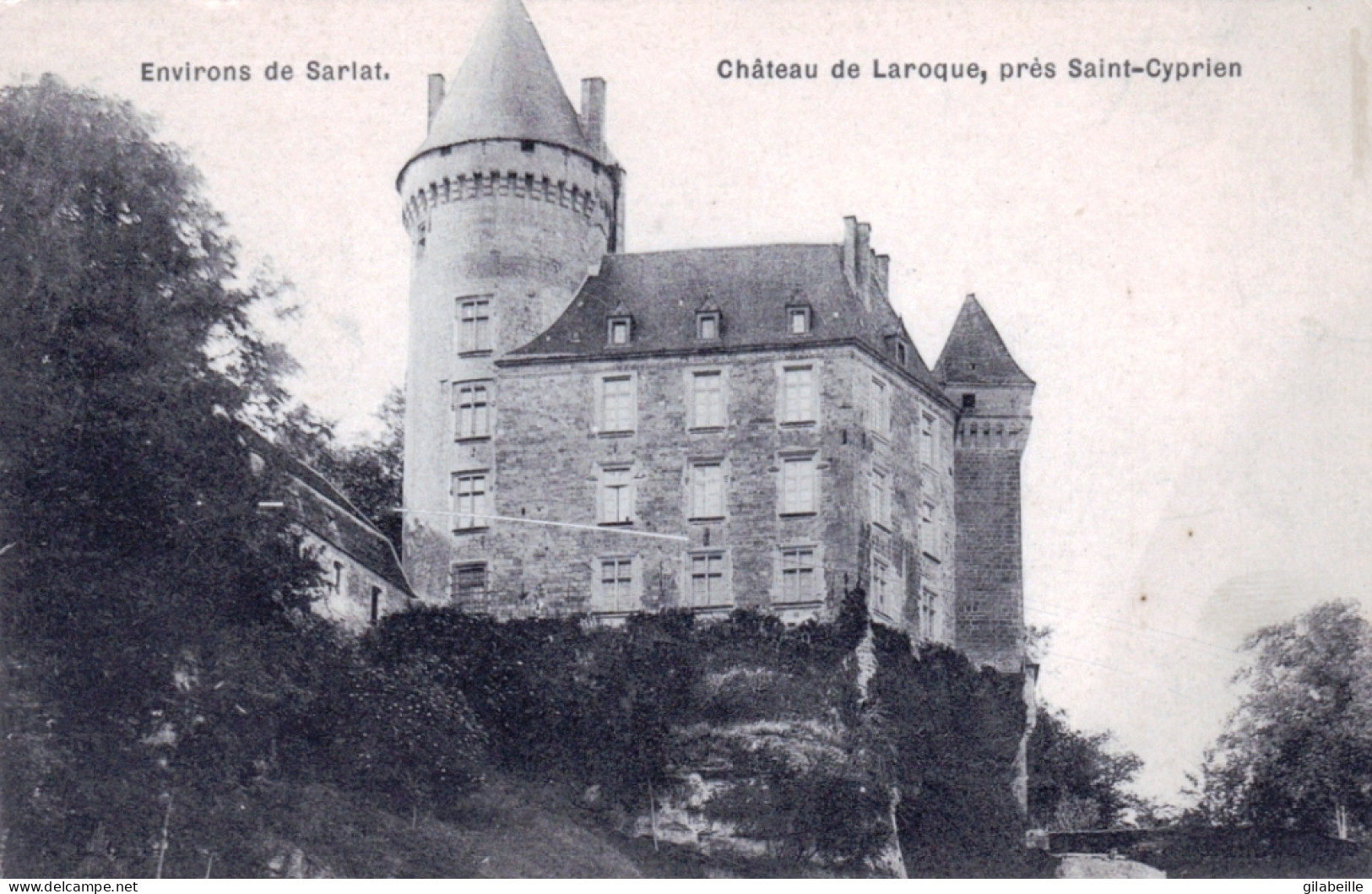 24 - Dordogne - Environs De Sarlat - Chateau De LAROQUE Pres Saint Cyprien  - Other & Unclassified