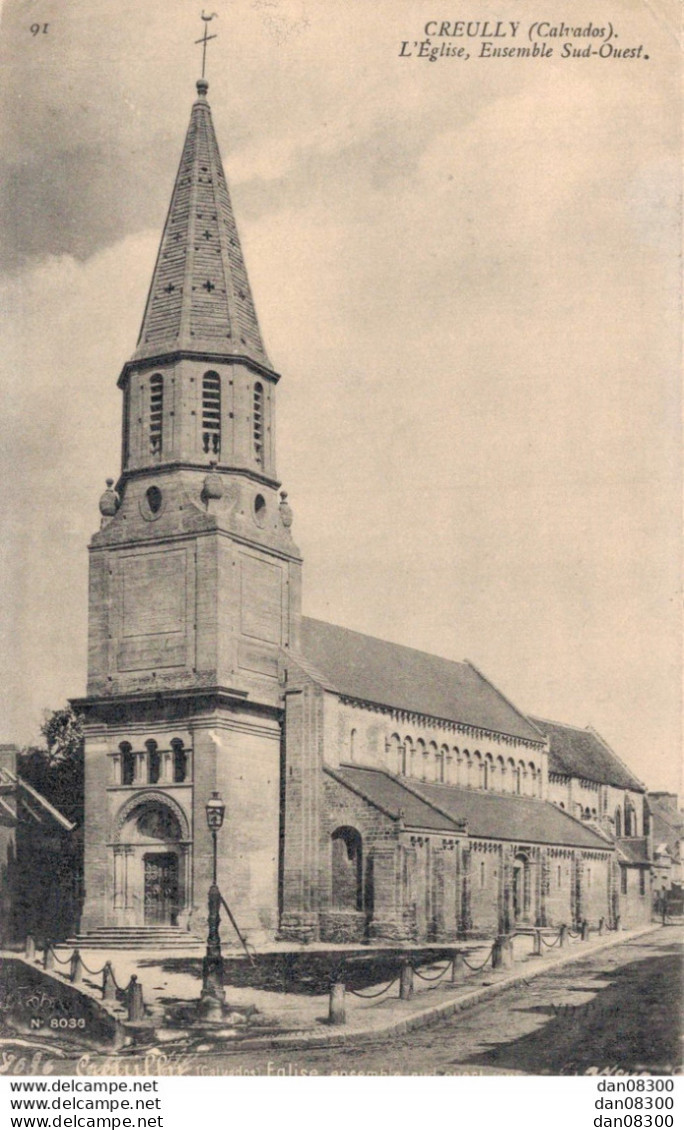 14 CREULLY L'EGLISE ENSEMBLE SUD OUEST - Otros & Sin Clasificación