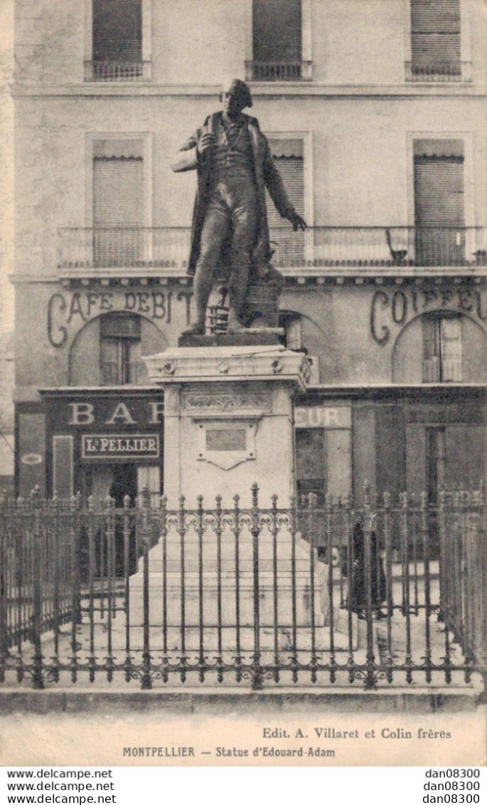 34 MONTPELLIER STATUE D'EDOUARD ADAM - Montpellier