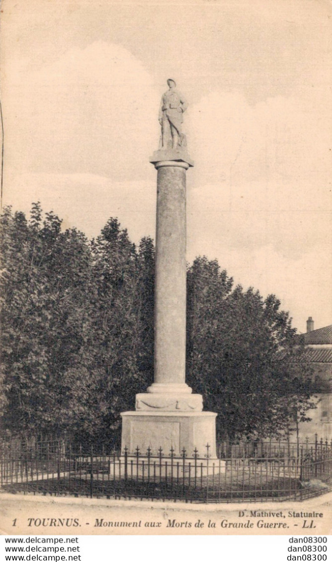 71 TOURNUS MONUMENT AUX MORTS DE LA GRANDE GUERRE - Monumenti Ai Caduti