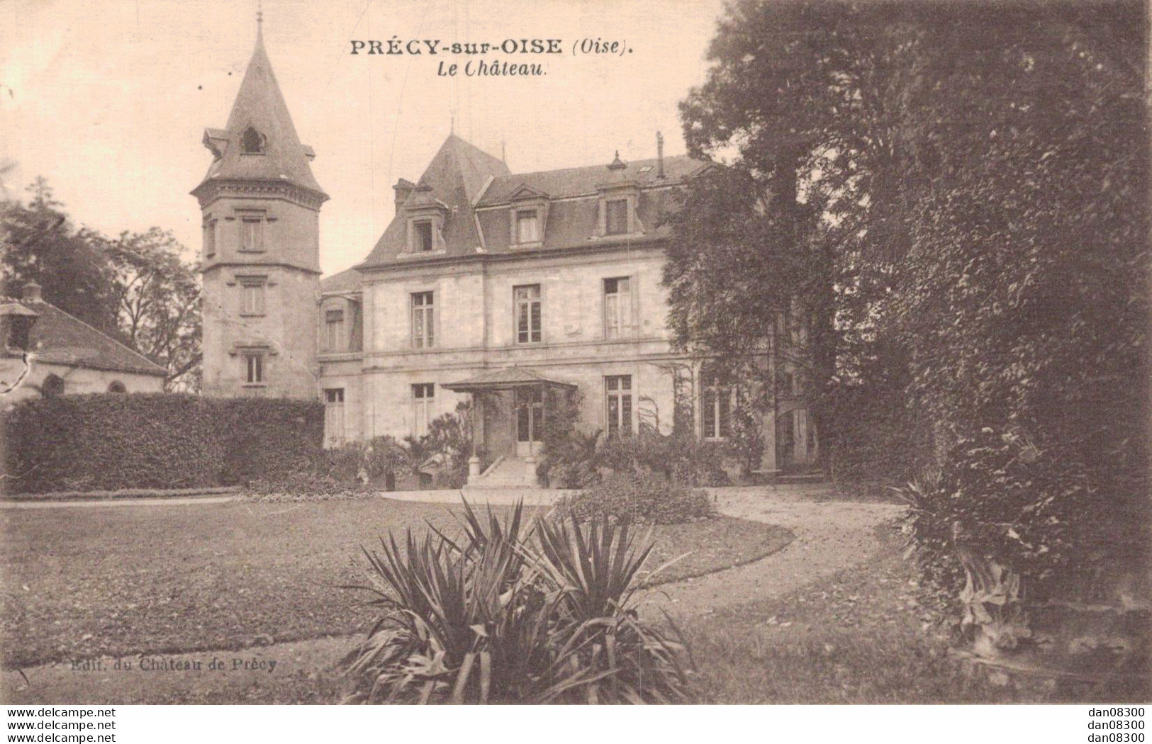 60 PRECY SUR OISE LE CHATEAU - Précy-sur-Oise