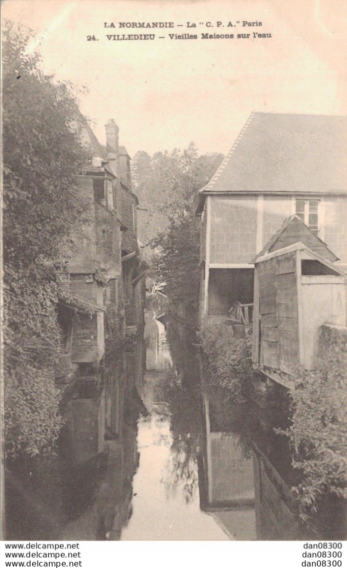 50 VILLEDIEU VIEILLES MAISONS SUR L'EAU - Villedieu