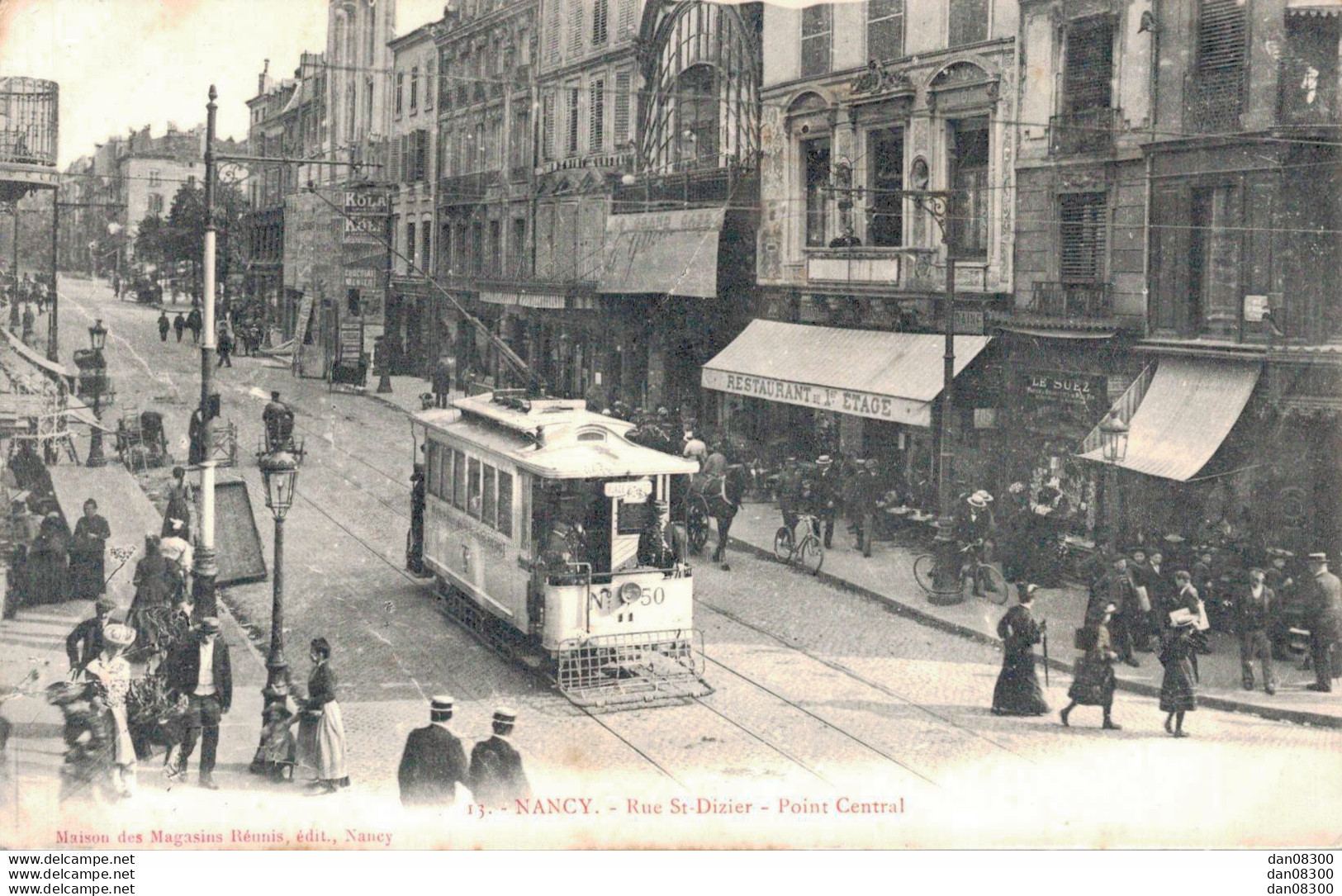 54 NANCY RUE SAINT DIZIER POINT CENTRAL ANIMEE TRAMWAY - Nancy