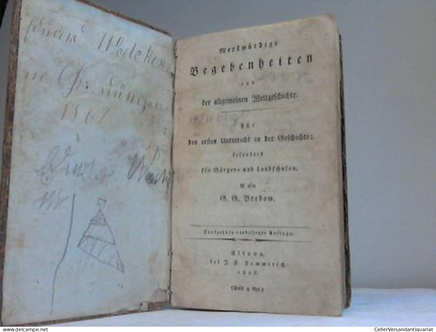 Merkwürdige Begebenheiten Aus Der Allgemeinen Weltgeschichte. Für Den Ersten Unterricht In Der Geschichte; Besonders... - Non Classés