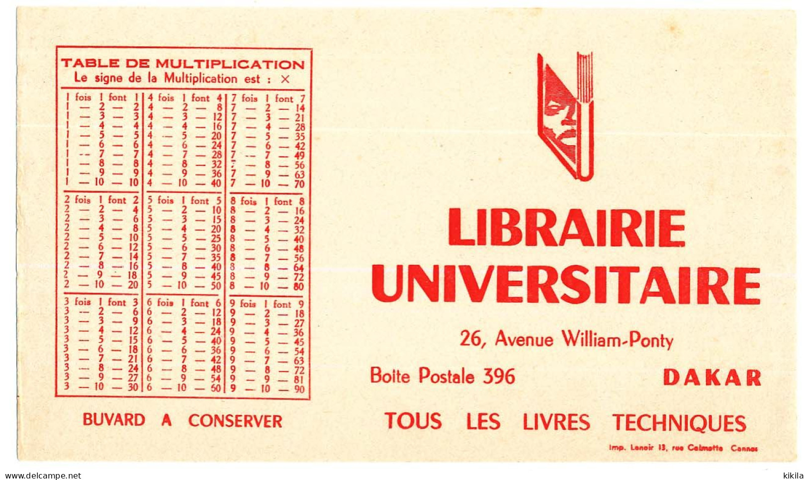 Buvard 21,6 X 12,6 LIBRAIRIE UNIVERSITAIRE Dakar Sénègal  Tous Les Livres Techniques  Table De Multiplication - Stationeries (flat Articles)