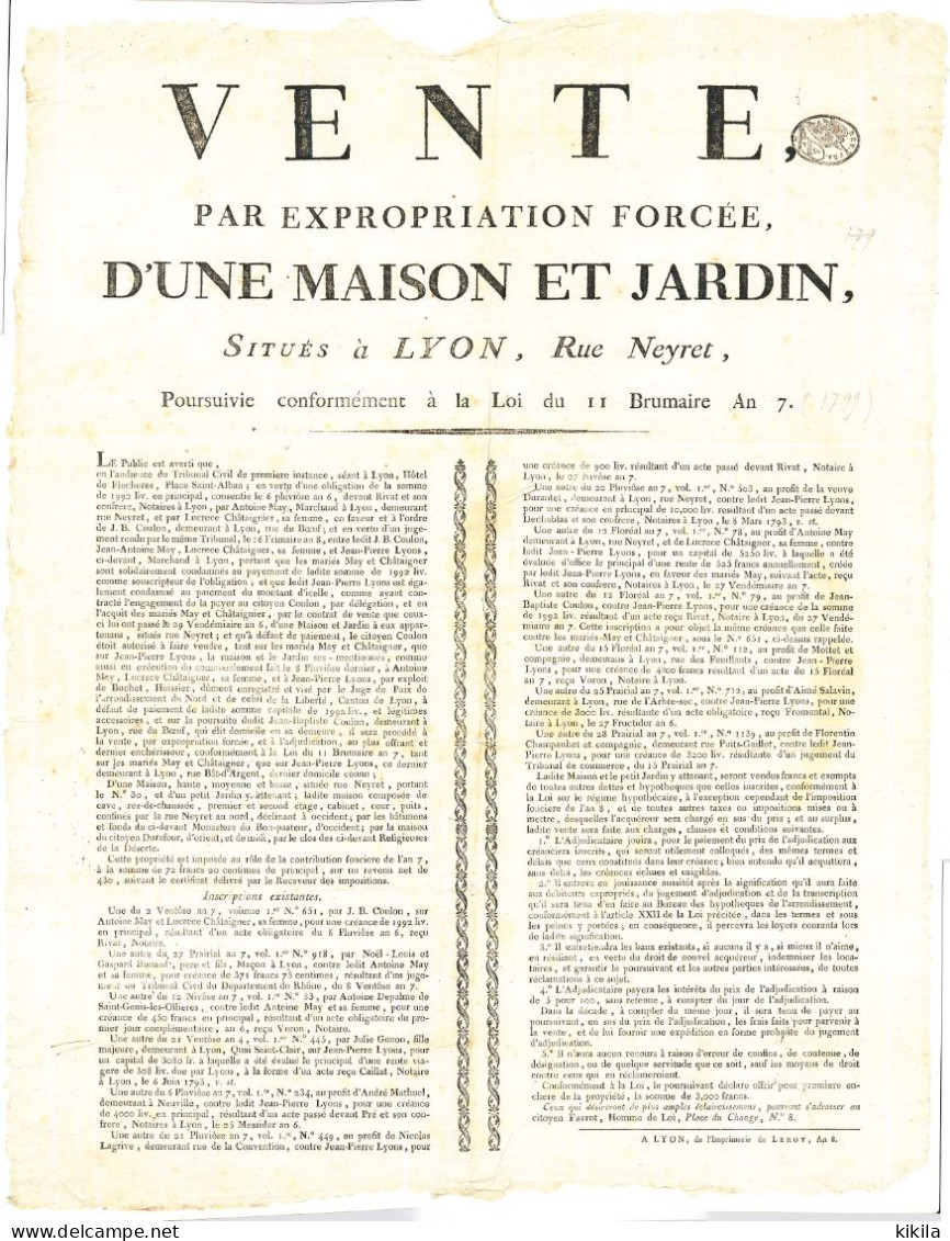 Affiche Vente Par Expropriation Forcée D'une Maison Et Jardin à LYON Rhône Jugement Du 16 Frimaire An 8 (07-12-1799) - Plakate