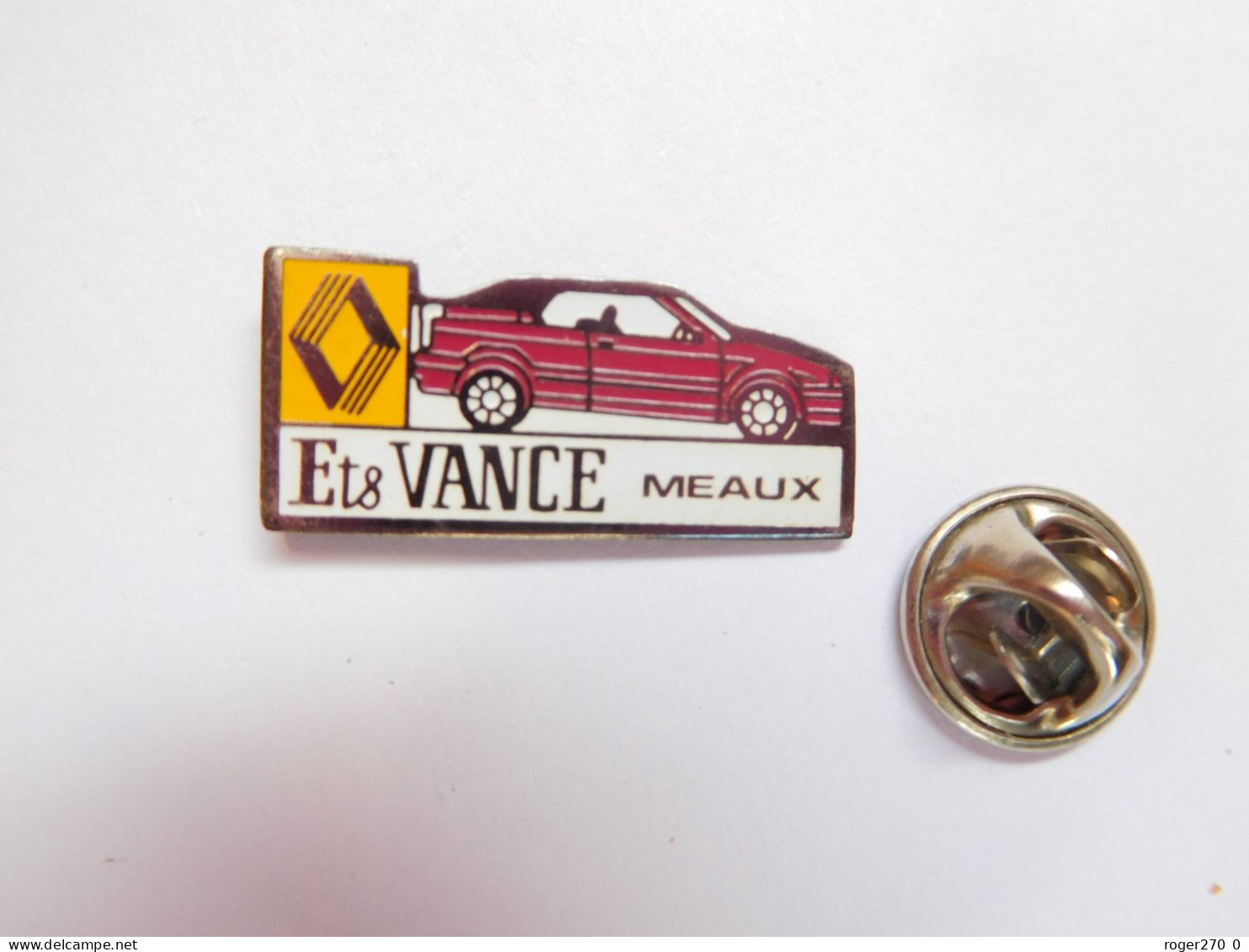 Beau Pin's , Auto Renault , Garage Ets Vance à Meaux , Signé DACQ - Renault
