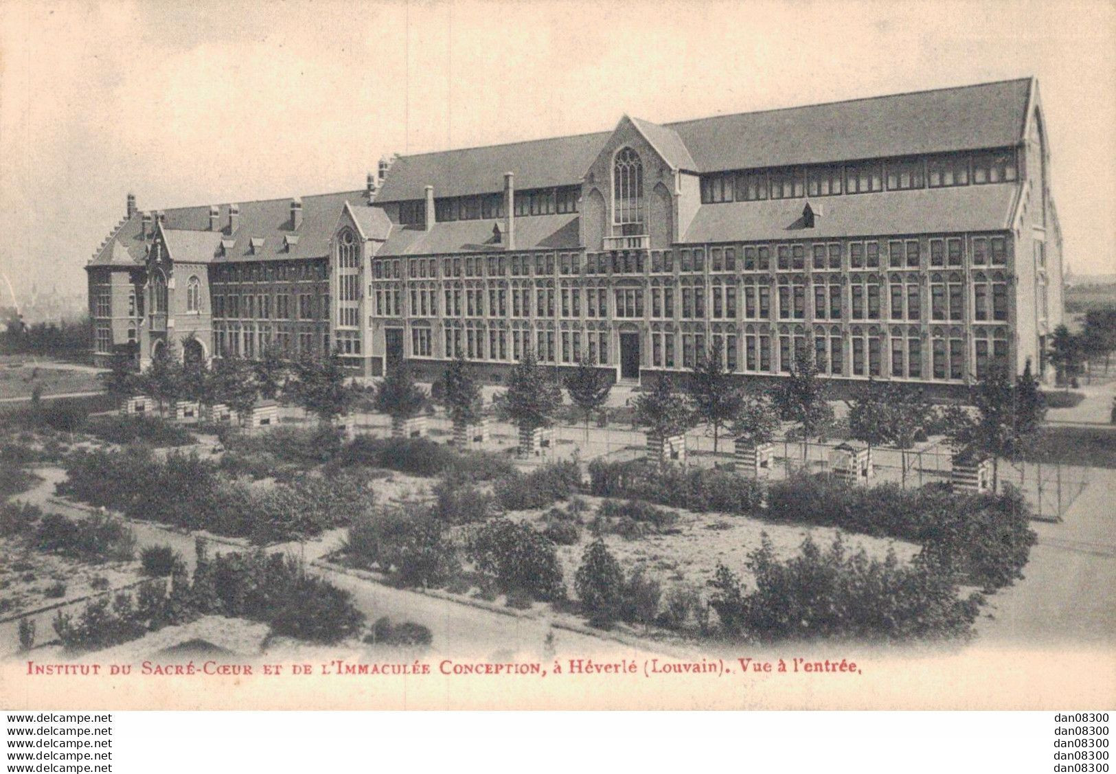 BELGIQUE INSTITUT DU SACRE COEUR ET DE L'IMMACULEE CONCEPTION A HEVERLE (LOUVAIN) VUE A L'ENTREE - Leuven