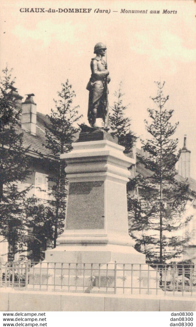 39 CHAUX DU DOMBIEF MONUMENT AUX MORTS - War Memorials