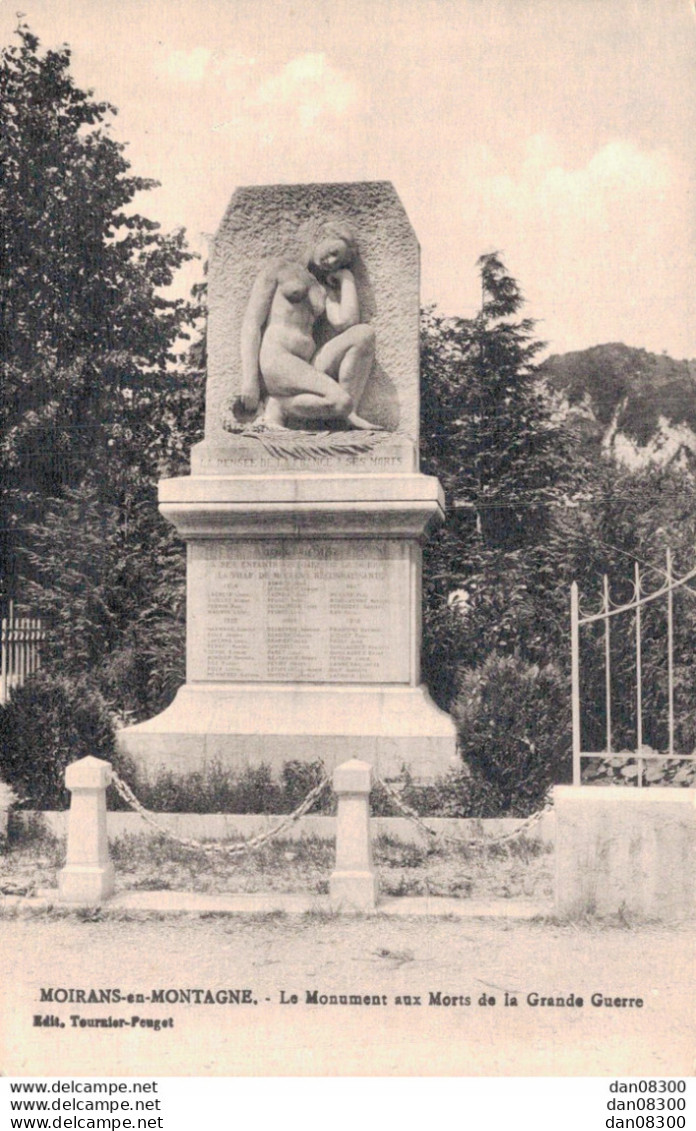 39 MOIRANS EN MONTAGNE LE MONUMENT AUX MORTS DE LA GRANDE GUERRE - War Memorials