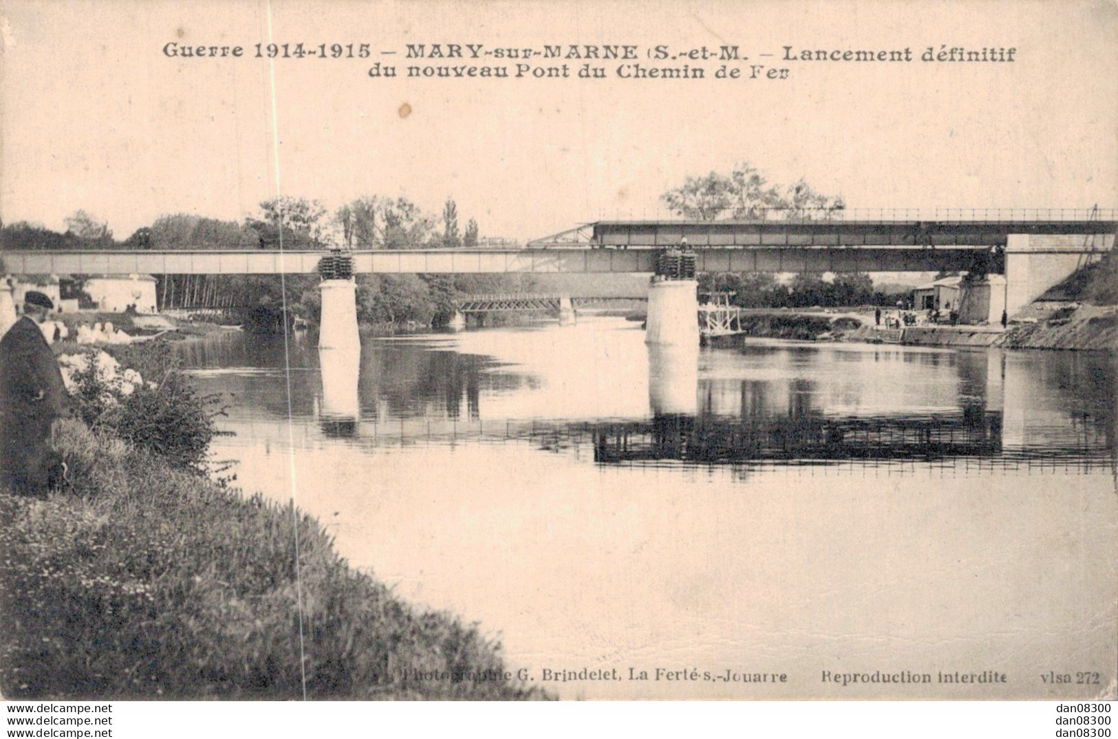 77 MARY SUR MARNE LANCEMENT DEFINITIF DU NOUVEAU PONT DU CHEMIN DE FER - Weltkrieg 1914-18