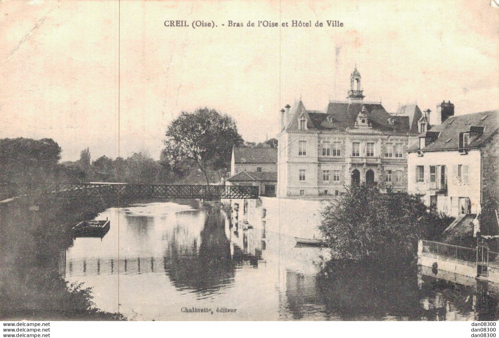 60 CREIL BRAS DE L'OISE ET HOTEL DE VILLE - Creil