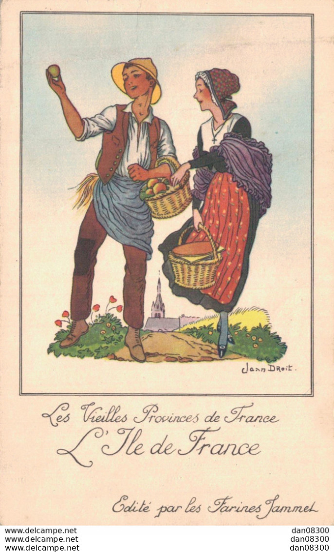 LES VIEILLES PROVINCES DE FRANCE L'ILE DE FRANCE EDITE PAR LES FARINES JAMMET - Sonstige & Ohne Zuordnung