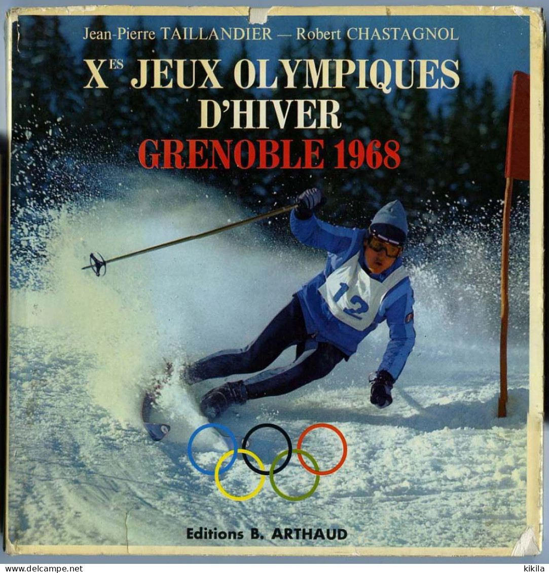 Livre "Xèmes Jeux Olympiques D'Hiver Grenoble 1968" De Jean-Pierre Taillandier Et Robert Chastagnol Texte En Français - Bücher