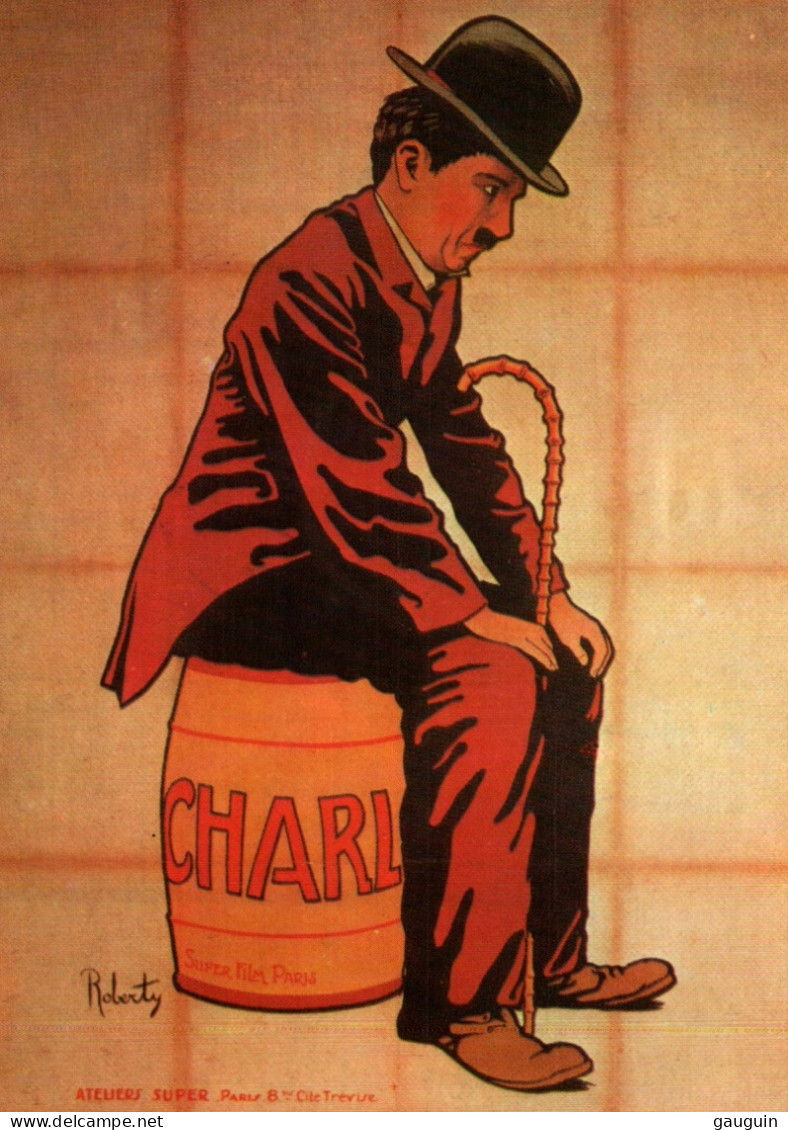 CPM - Illustration ROBERTY - "CHARLOT" (C.Chaplin) - Edition F.Nugeron - Other & Unclassified