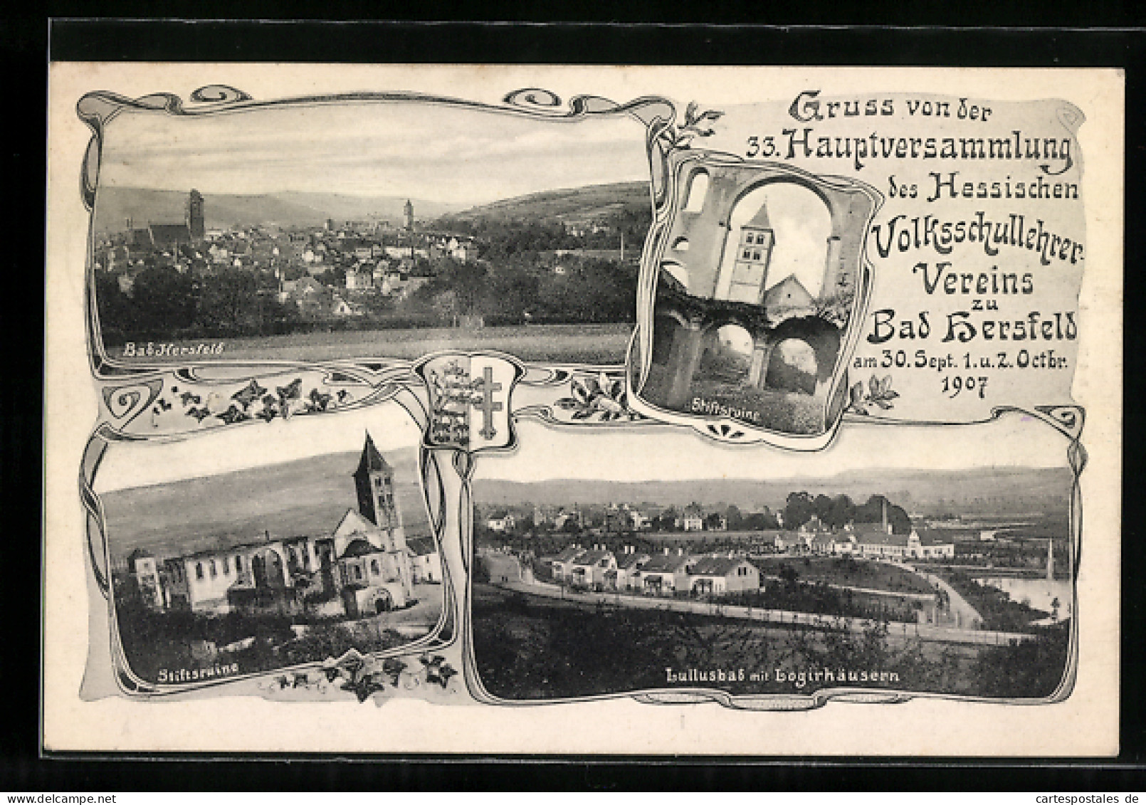 Passepartout-AK Bad Hersfeld, Hauptversammlung Des Hess. Volksschullehrer-Vereins 1907, Ortsansicht, Lullusbad, Wappen  - Bad Hersfeld