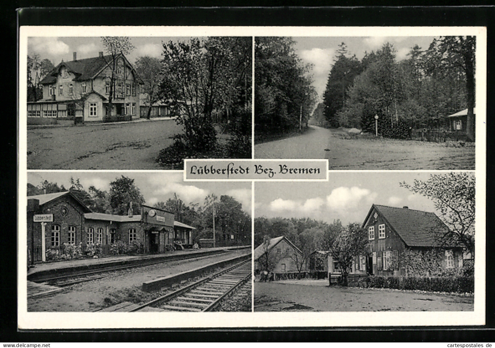 AK Lübberstedt /Bez. Bremen, Bahnhof, Strassenpartien Im Ort  - Otros & Sin Clasificación