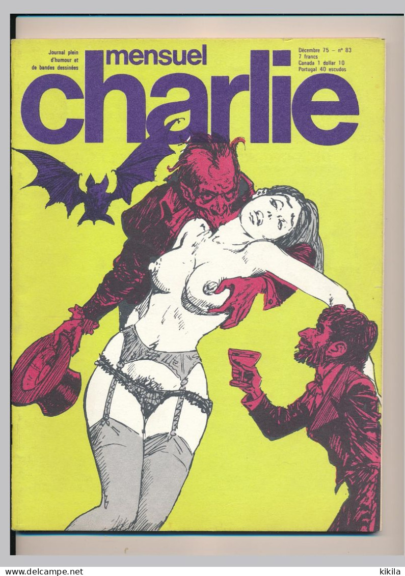 CHARLIE N° 83 Décembre 1975 Journal Plein D'humour Et De Bandes Dessinées Cabu  - Schultz Peanuts - Pichard-Wolinski  * - Andere Magazine