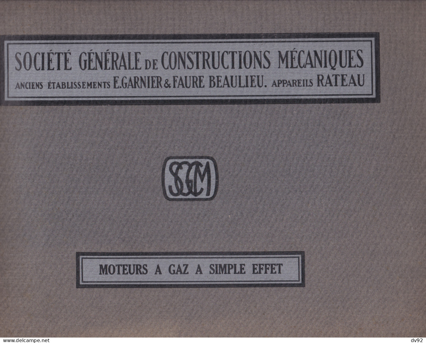 SOCIETE GENERALE DE CONSTRUCTIONS MECANIQUES ANCIENS ETABLISSEMENTS E. GARNIER & FAURE BEAULIEU APPAREILS RATEAU - Advertising
