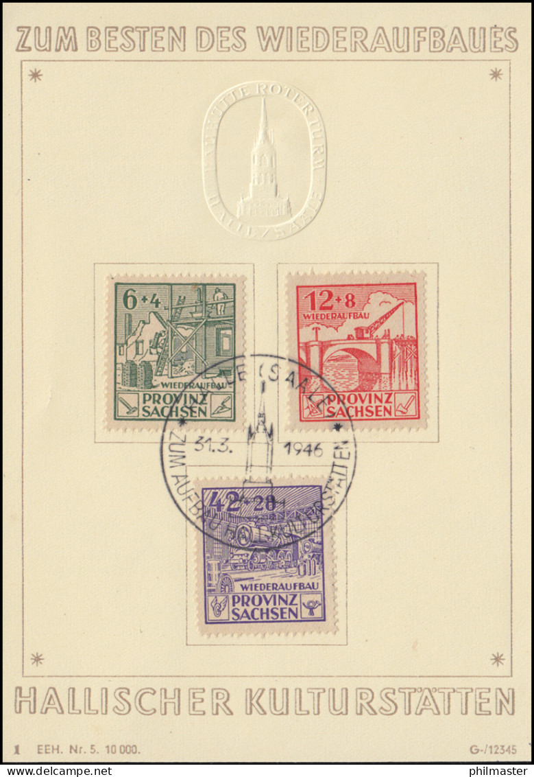 SBZ 87-89A Wiederaufbau-Satz Gezähnt Spendenkarte SSt HALLE (SAALE) 31.3.1946 - Oblitérés