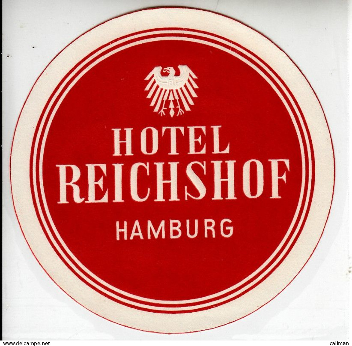 ETICHETTA LABEL ORIGINALE ALBERGO HOTEL REICHSHOF HAMBURG - Other & Unclassified