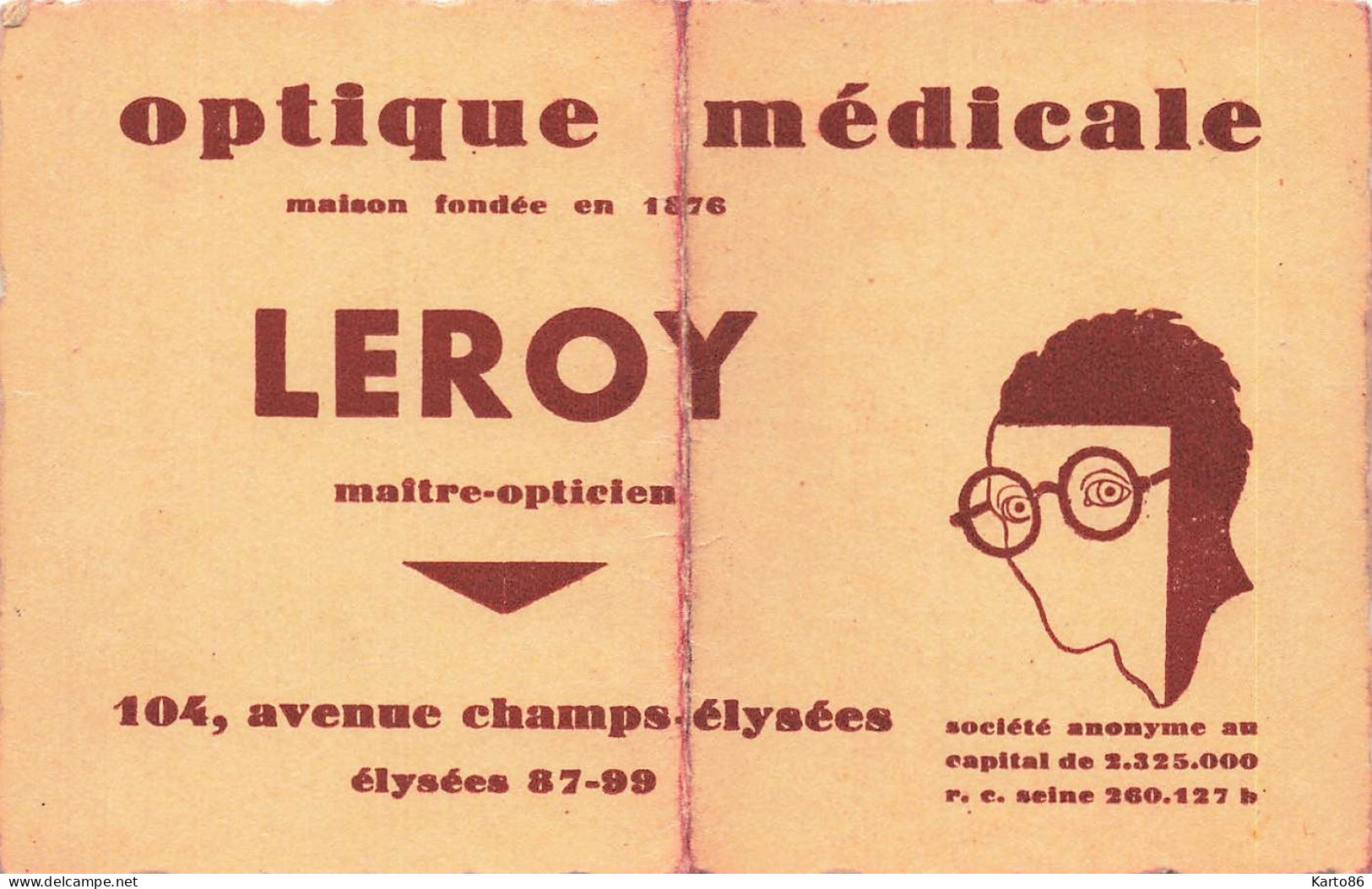 Paris 8ème * Optique Médicale LEROY 104 Avenue Des Champs élysées * Carte De Visite Ancienne Publicitaire Illustrée - District 08
