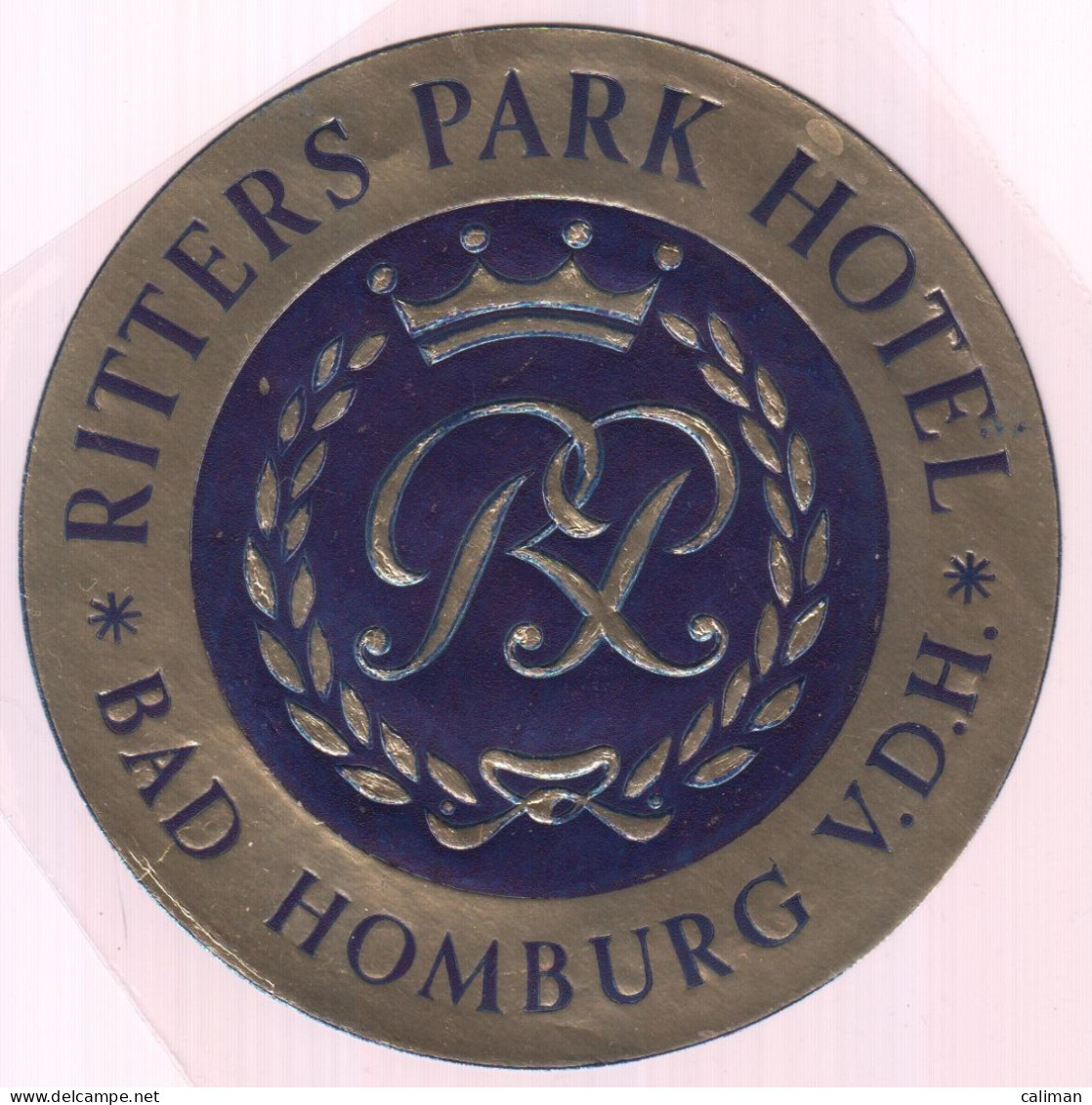 ETICHETTA LABEL ORIGINALE ALBERGO RITTERS PARK HOTEL BAD HOMBURG V.D.H. - Andere & Zonder Classificatie