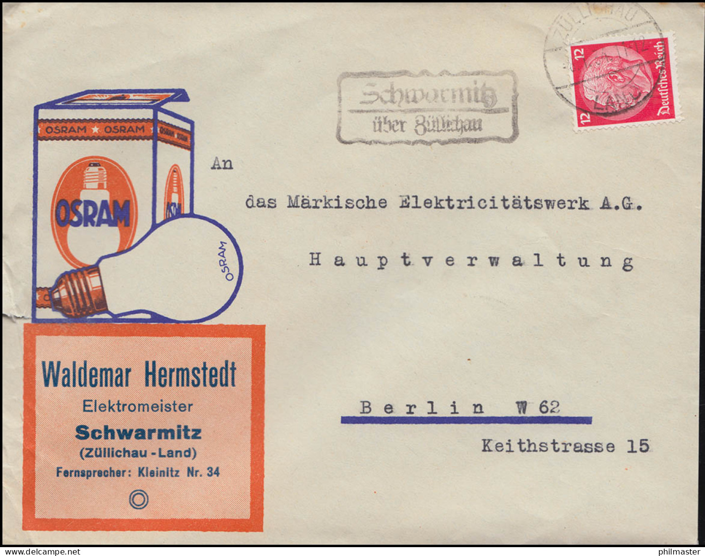 Landpost Schwarmitz über Züllichau Auf OSRAM-Brief ZÜLLICHAU LAND 8.1.34 - Lettres & Documents