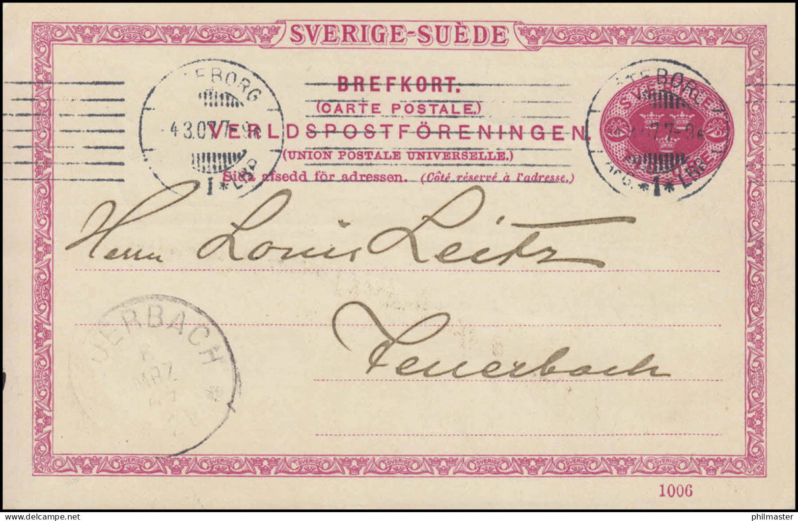 Postkarte P 25 SVERIGE-SUEDE Mit DV 1006, GÖTEBORG 4.3.1907 N. FEUERBACH 6.3.07 - Enteros Postales