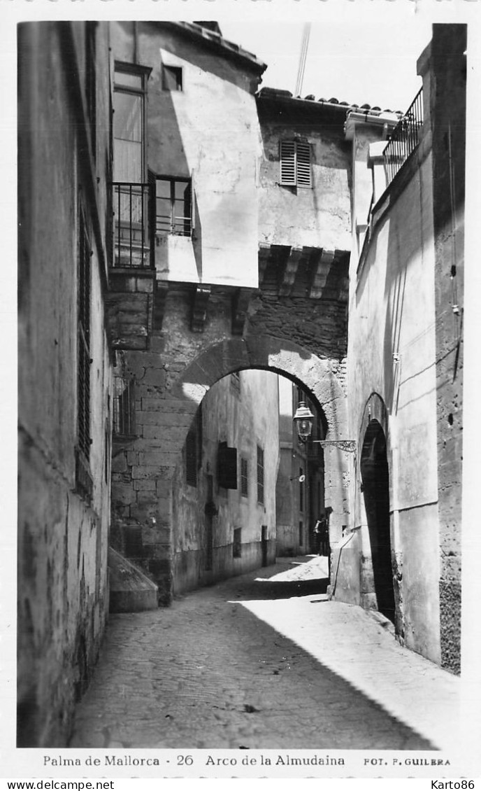 Palma De Mallorca * Carte Photo * Via E Arco De La Almudaina * Espana - Palma De Mallorca