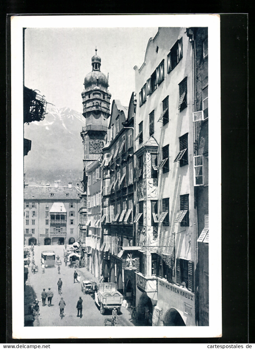 AK Innsbruck, Gasthof Zum Weissen Kreuz, Herzog-Friedrich-Strasse 31, Bes. Johann Ortner  - Altri & Non Classificati