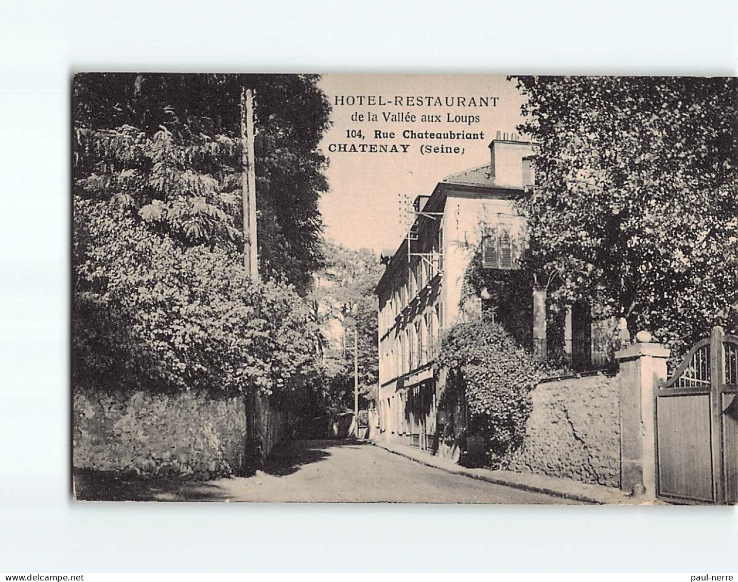 CHATENAY : Hôtel Restaurant De La Vallée Aux Loups - Très Bon état - Chatenay Malabry