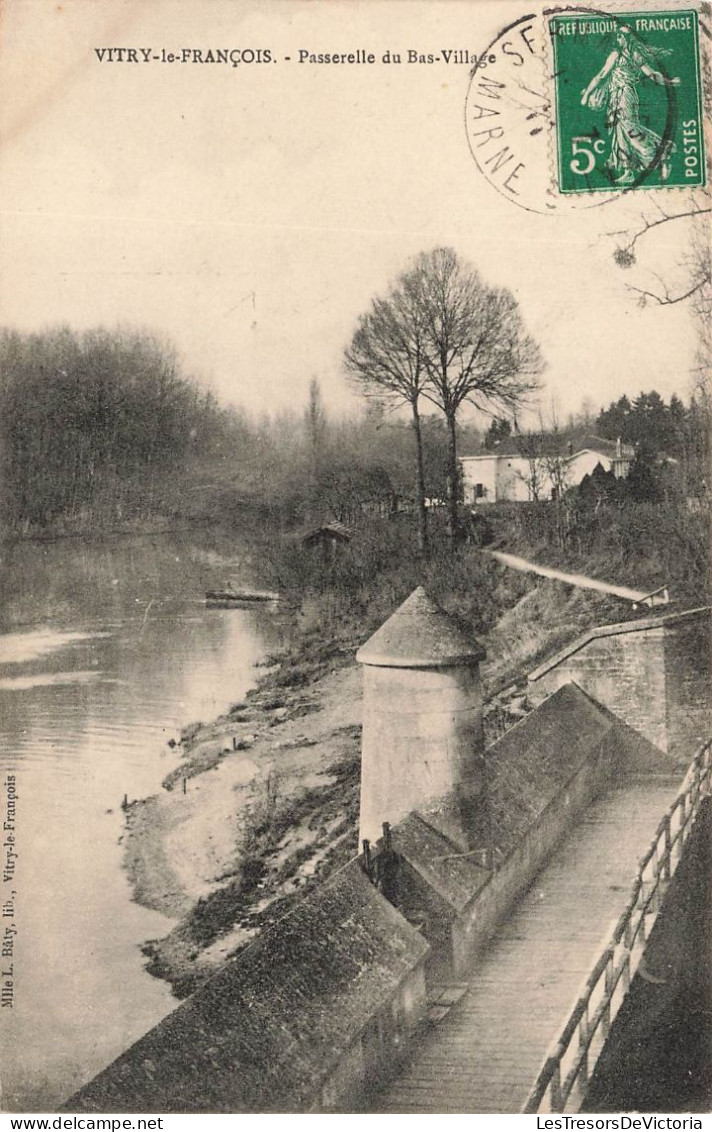 FRANCE - Vitry Le François - Passerelle Du Bas Village - Carte Postale Ancienne - Vitry-le-François