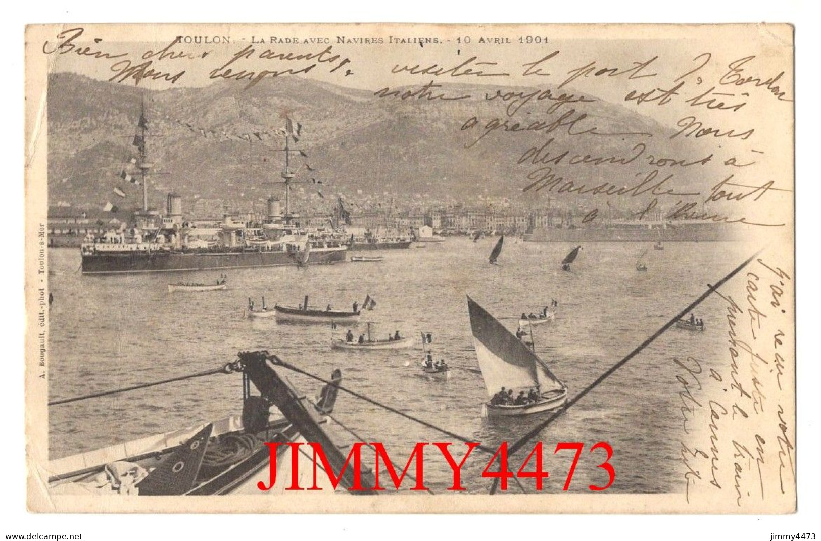 CPA - TOULON En 1902 - La Rade Avec Navires Italiens 10 Avril 1901 - Edit. A. Bougault Toulon-sur-Mer - Toulon