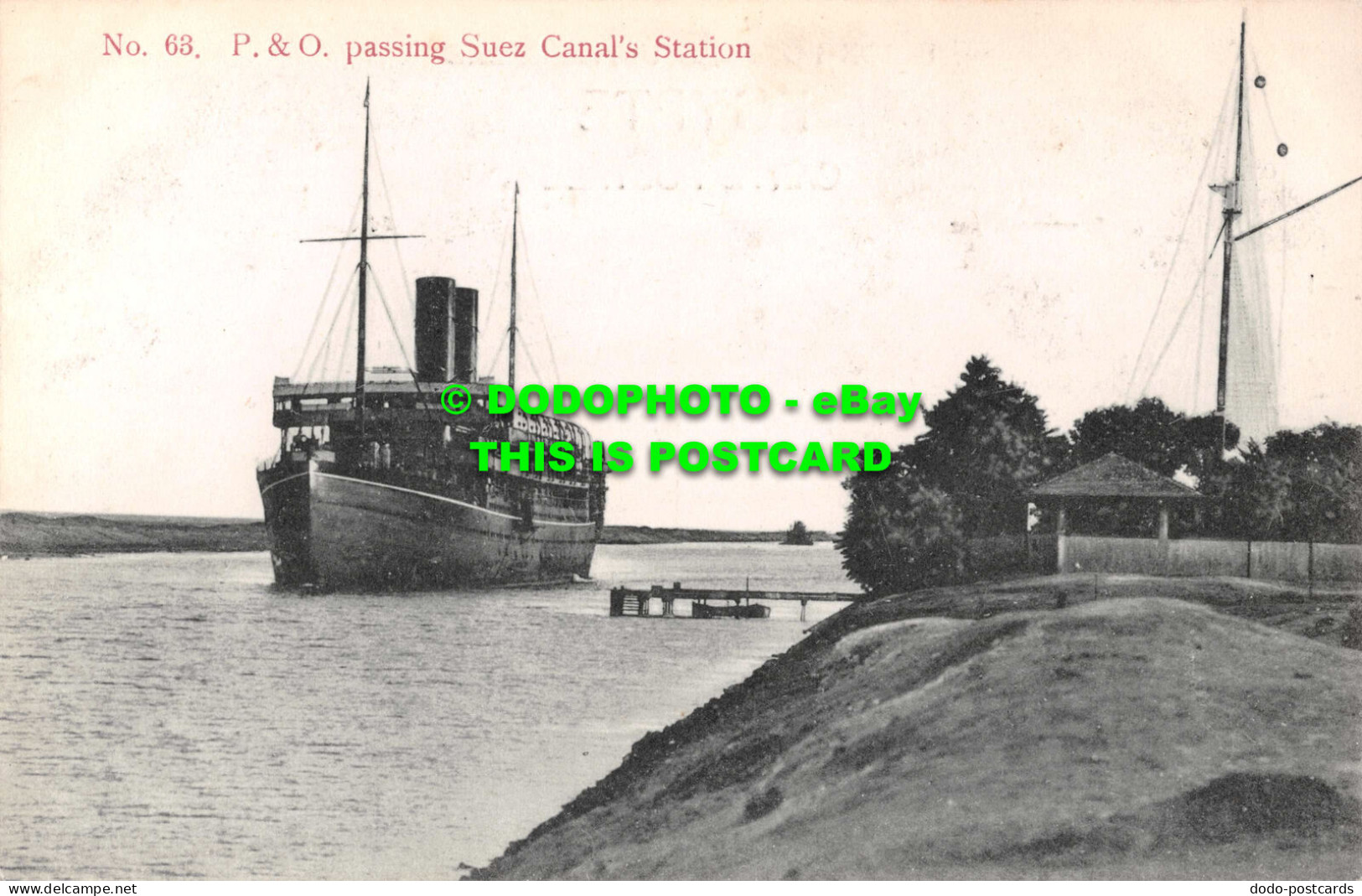 R546836 P. And O. Passing Suez Canal Station. J. S. Antippa. No. 63 - World