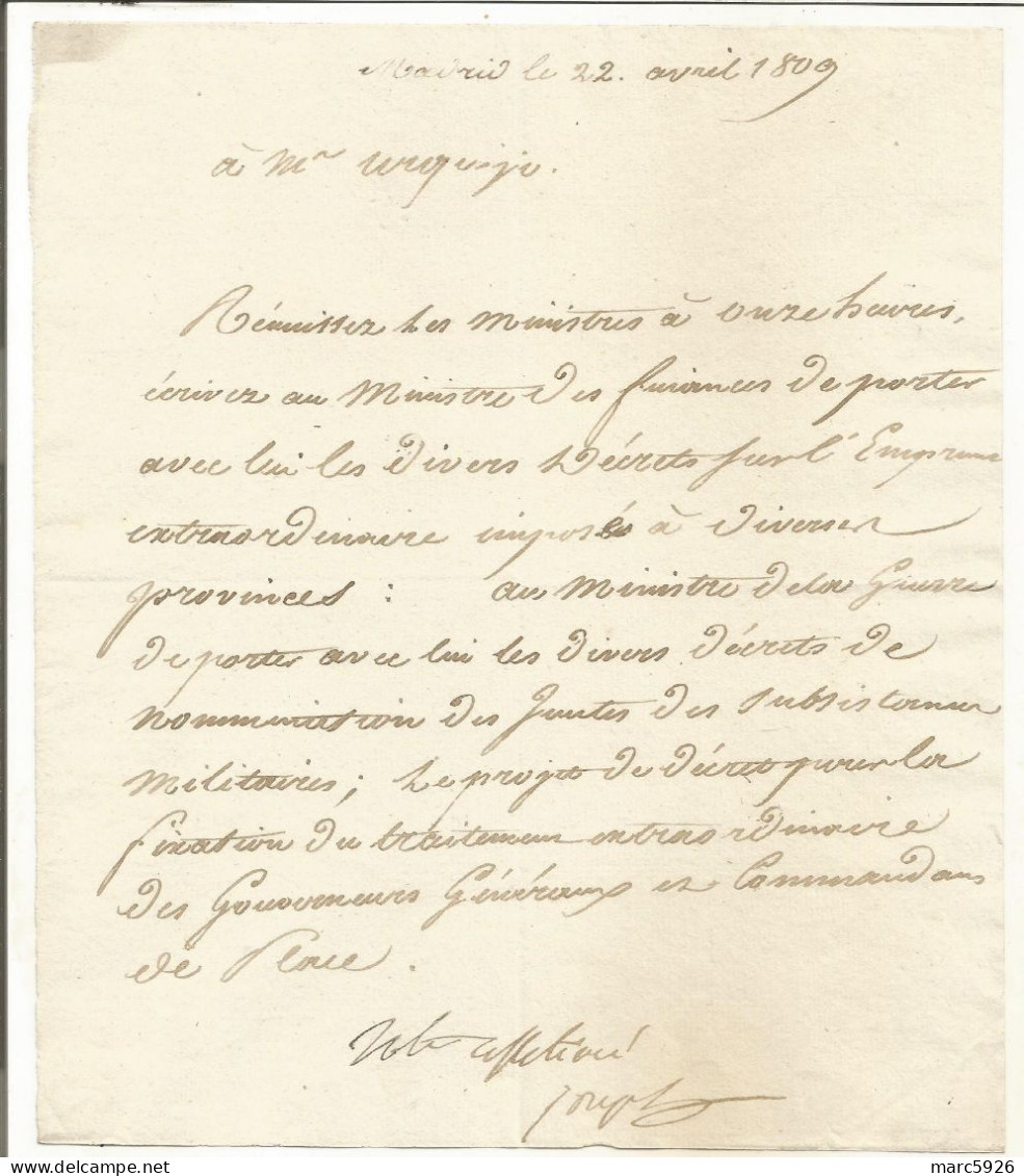 N°1991 ANCIENNE LETTRE DE JOSEPH BONAPARTE A MADRID A URQUIJO DATE 22 AVRIL 1809 - Historische Dokumente