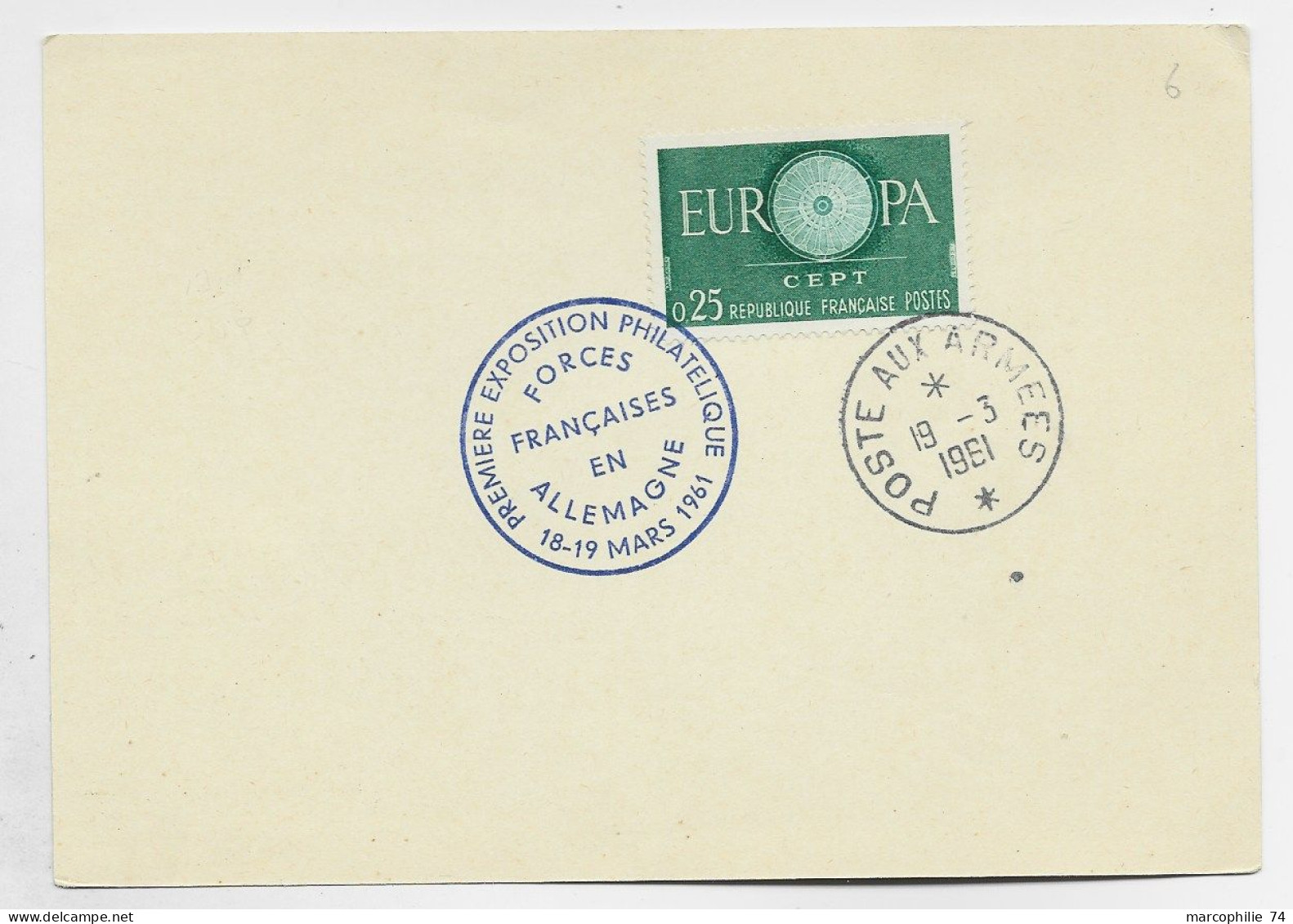 FRANCE EUROPA 25C POSTE AUX ARMEES 19.3.1961 + PREMIER EXPO PHIL FORCES FRANCAISES EN ALLEMAGNE 18 19 MARS AU RECTO CP - Military Postmarks From 1900 (out Of Wars Periods)