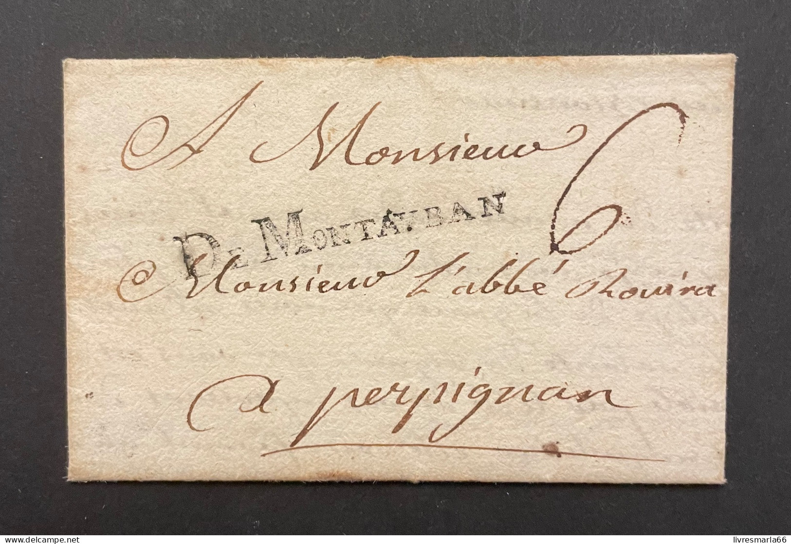MARCOPHILIE TARN ET GARONNE MARQUE 1740 De Montauban Voir Scan - 1701-1800: Precursors XVIII