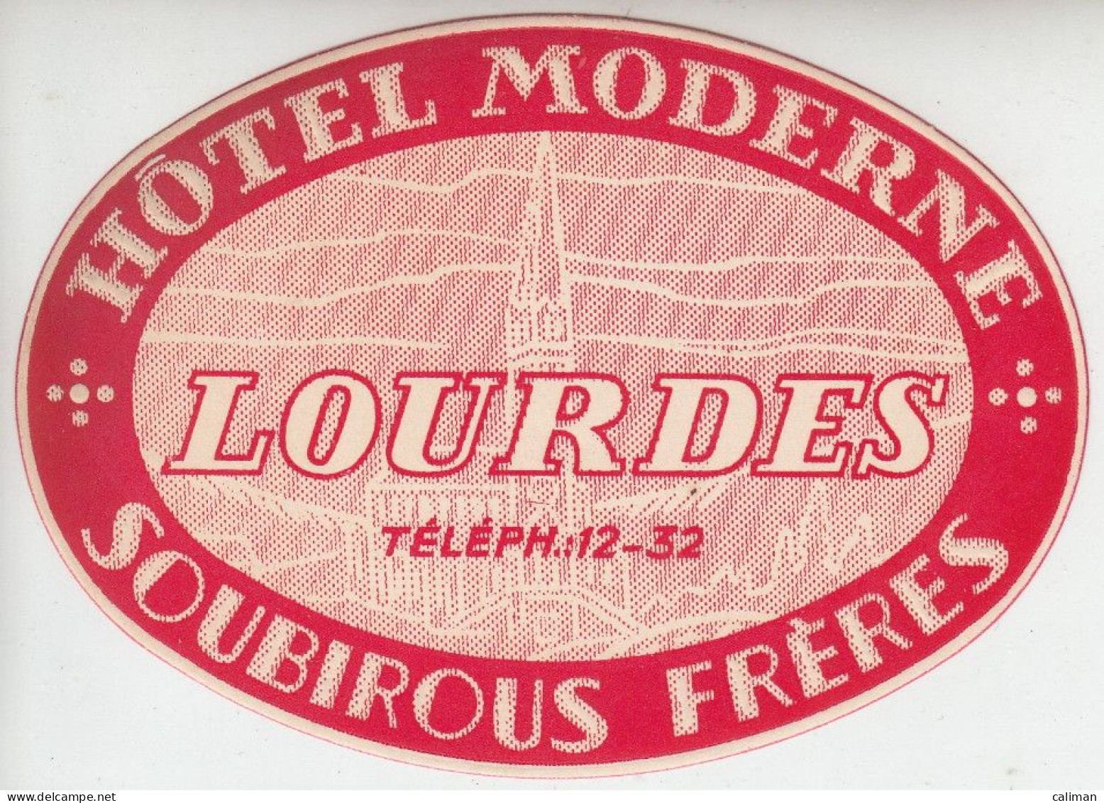 ETICHETTA LABEL ORIGINALE ALBERGO HOTEL MODERNE LOURDES - Altri & Non Classificati