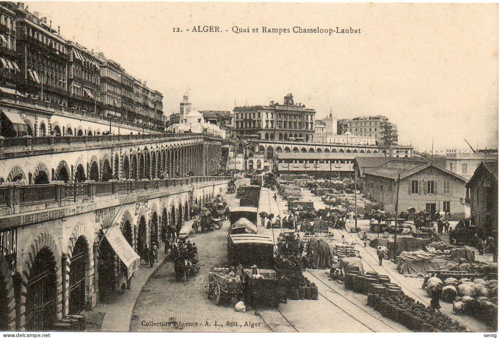 ALGERIE - ALGER - 12 - Quai Et Rampes Chasseloup Laubat - Collection Régence A. L. édit. Alger (Leroux) - Sonstige & Ohne Zuordnung