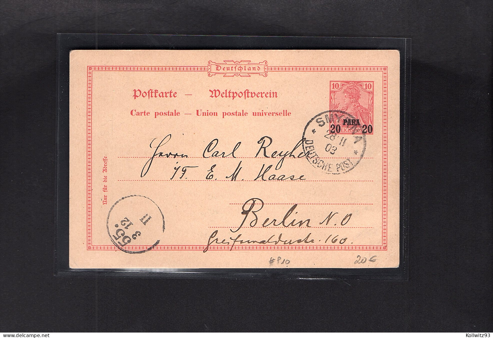 Deutsche Post In Der Türkei,  Ganzsache Mi.-Nr. P 10 Gelaufen Von Smyrna, - Turkse Rijk (kantoren)