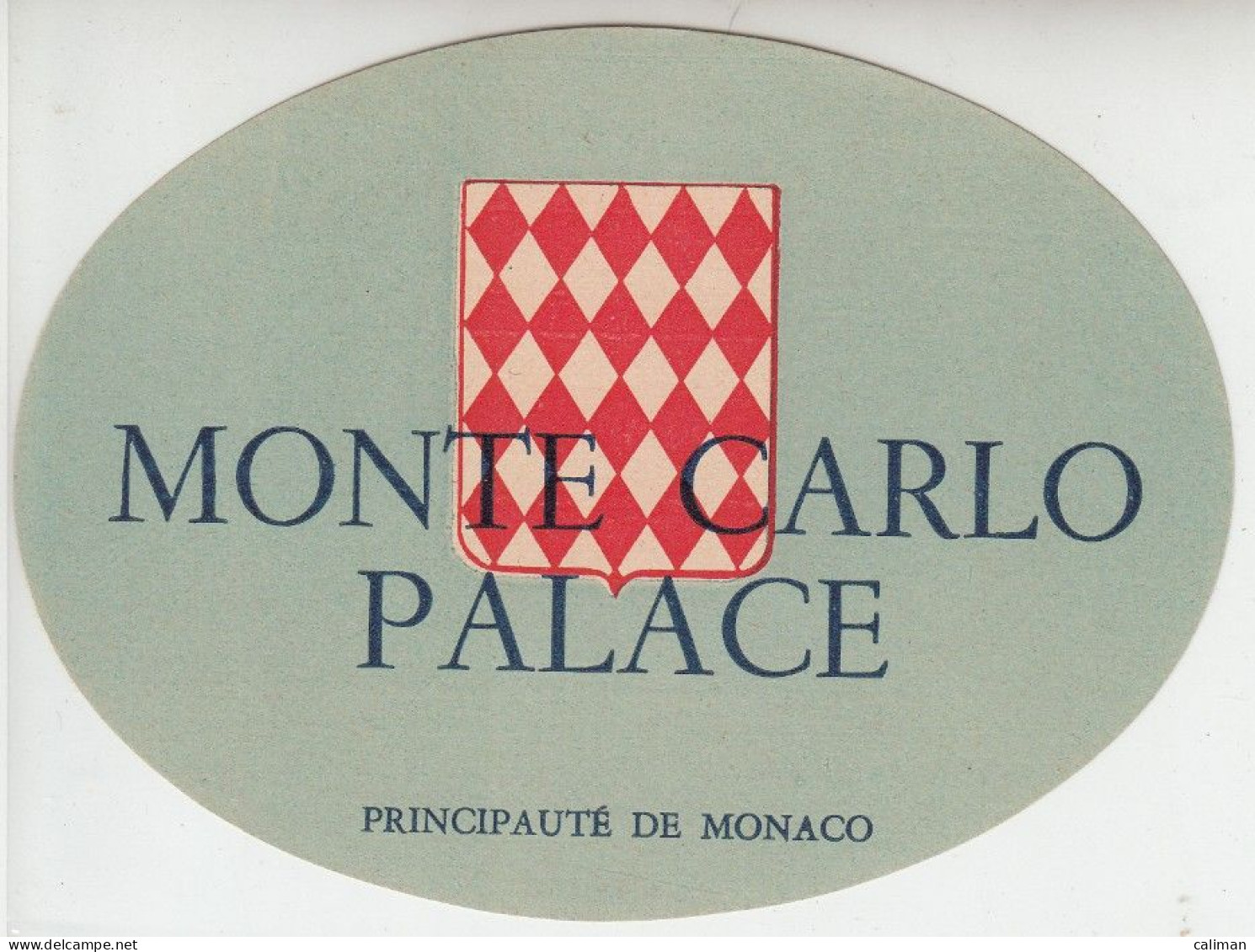 ETICHETTA LABEL ORIGINALE ALBERGO HOTEL MONTECARLO PALACE MONACO - Other & Unclassified